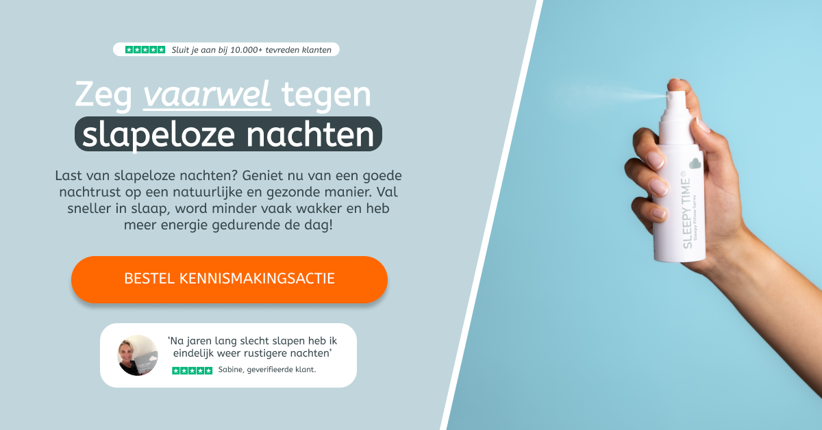 Sleepy Time ® | Een goede nachtrust, op een natuurlijke manier.